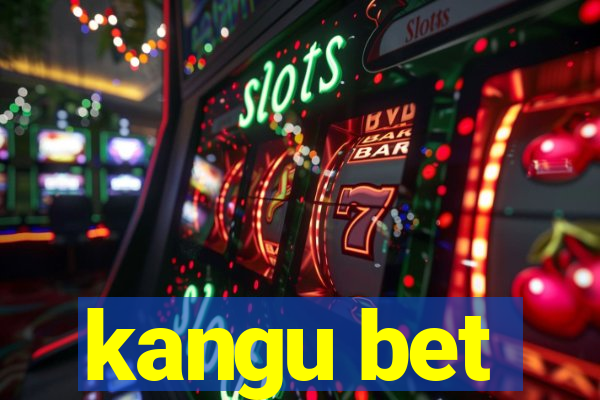 kangu bet